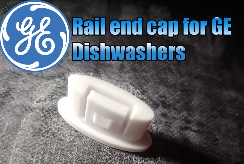 Dishwasher Rail End Cap — Glenn37216 (PRINTABLES)